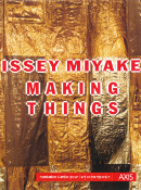 ISSEY MIYAKE MAKING THINGS (Japanese edition)
